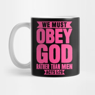 Acts 5:29 Mug